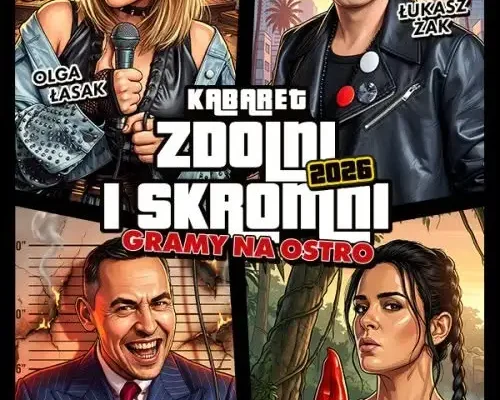 Kabaret Zdolni i Skromni wystąpią w Dębicy z programem „Gramy na ostro”