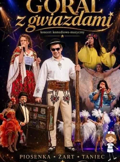 Góral z gwiazdami – koncert komediowo-muzyczny w Dębicy