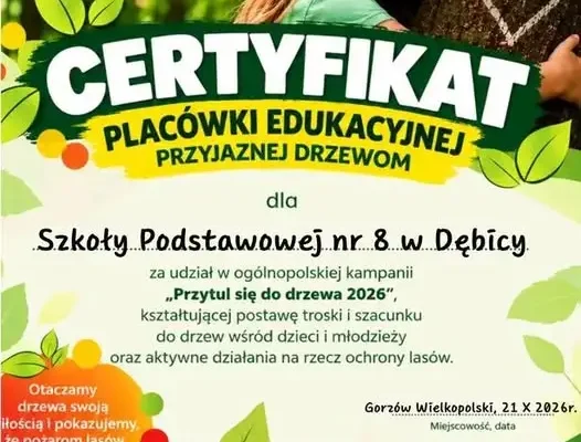 Szkoła Podstawowa nr 8 w Dębicy z certyfikatem akcji „Przytul się do drzewa”