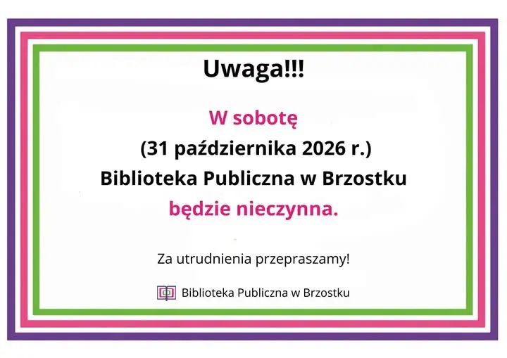 Biblioteka w Brzostku nieczynna w sobotę 31 października
